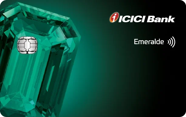 ICICI Bank Emeralde credit card